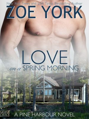 [Pine Harbour 03] • Love on a Spring Morning